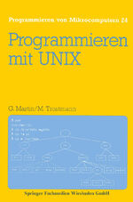 ISBN 9783528143589: Programmieren mit UNIX