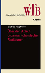 ISBN 9783528160081: Über den Ablauf organisch-chemischer Reaktionen