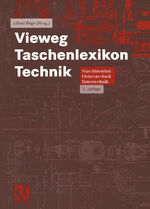 ISBN 9783528249595: Vieweg Taschenlexikon Technik – Maschinenbau, Elektrotechnik, Datentechnik. Nachschlagewerk für berufliche Aus-, Fort- und Weiterbildung