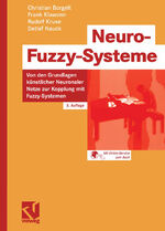 ISBN 9783528252656: Neuro-Fuzzy-Systeme – Von den Grundlagen künstlicher Neuronaler Netze zur Kopplung mit Fuzzy-Systemen