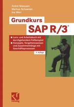 ISBN 9783528257903: Grundkurs SAP R/3® – Lern- und Arbeitsbuch mit durchgehendem Fallbeispiel - Konzepte, Vorgehensweisen und Zusammenhänge mit Geschäftsprozessen