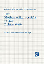 ISBN 9783528283919: Der Mathematikunterricht in der Primarstufe – Ziele · Inhalte Prinzipien · Beispiele