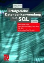 ISBN 9783528452100: Erfolgreiche Datenbankanwendung mit SQL