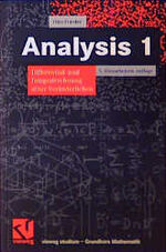 Analysis 1 – Differential- und Integralrechnung einer Veränderlichen