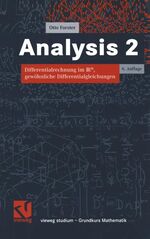 Analysis 2 – Differentialrechnung im Rn, gewöhnliche Differentialgleichungen