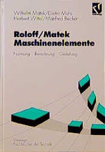 ISBN 9783528740283: Maschinenelemente