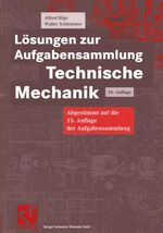 ISBN 9783528940294: Lösungen zur Aufgabensammlung Technische Mechanik 10. Auflage...abgestimmt auf die 15.Auflage der Aufgabensammlung