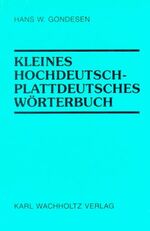 ISBN 9783529049552: Kleines hochdeutsch-plattdeutsches Wörterbuch