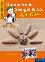 ISBN 9783529054532: Donnerkeile, Seeigel & Co. für Kids