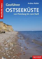 ISBN 9783529054648: Geoführer Ostseeküste - von Flensburg bis zum Darß