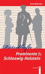 ISBN 9783529055591: Rätselhafte Prominente und Schleswig-Holstein. [Neubuch] Herausgeber: Sparkassenstiftung Schleswig-Holstein.