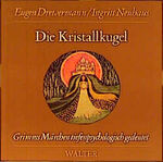 ISBN 9783530168655: Die Kristallkugel, Märchen Nr. 197 aus der Grimmschen Sammlung