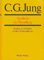 ISBN 9783530407051: C.G.Jung, Gesammelte Werke. Bände 1-20 Hardcover / Band 5: Symbole der Wandlung - Gesammelte Werke 1-20