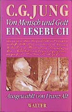 Jung, C. G.: Von Mensch und Gott : ein L Jung, C. G.: Von Mensch und Gott : ein L
