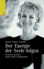 Der Energie der Seele folgen