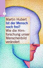 ISBN 9783530422061: Ist der Mensch noch frei? Wie die Hirnforschung unser Menschenbild verändert.