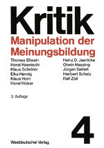 Manipulation der Meinungsbildung - zum Problem hergest. Öffentlichkeit
