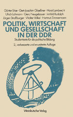 Politik, Wirtschaft und Gesellschaft in der DDR - Studientexte für polit. Bildung