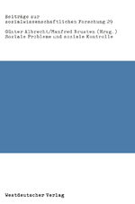 ISBN 9783531115962: Soziale Probleme und soziale Kontrolle - Neue empirische Forschungen, Bestandsaufnahmen und kritische Analysen