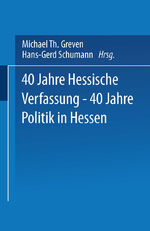 ISBN 9783531120478: 40 Jahre Hessische Verfassung — 40 Jahre Politik in Hessen