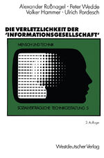 ISBN 9783531121376: Die Verletzlichkeit der ’Informationsgesellschaft‘