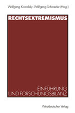 ISBN 9783531125619: Rechtsextremismus - Einführung und Forschungsbilanz