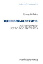 ISBN 9783531127064: Technikfolgenpolitik - Zur Gestaltungsbedürftigkeit und zur politischen Gestaltbarkeit des technischen Wandels und seiner Folgen