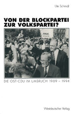 ISBN 9783531129310: Von der Blockpartei zur Volkspartei?