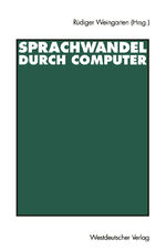 Rüdiger Weingarten: Sprachwandel durch C