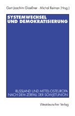 ISBN 9783531130033: Systemwechsel und Demokratisierung / Rußland und Mittel-Osteuropa nach dem Zerfall der Sowjetunion / Michael Reiman (u. a.) / Taschenbuch / 277 S. / Deutsch / 1997 / VS Verlag für Sozialwissenschaften