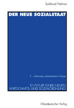 Burkhard Wehner: Der neue Sozialstaat - Burkhard Wehner: Der neue Sozialstaat -