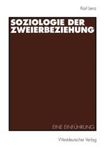 ISBN 9783531133485: Soziologie der Zweierbeziehung – Eine Einführung