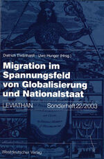 ISBN 9783531138077: Migration im Spannungsfeld von Globalisierung und Nationalstaat