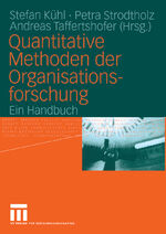 Quantitative Methoden der Organisationsforschung – Ein Handbuch