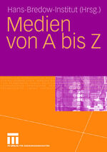 ISBN 9783531144177: Medien von A bis Z