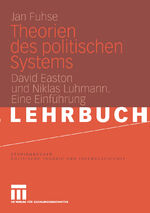 ISBN 9783531146744: Theorien des politischen Systems - David Easton und Niklas Luhmann. Eine Einführung