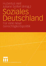 Soziales Deutschland – Für eine neue Gerechtigkeitspolitik