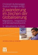 ISBN 9783531149578: Zuwanderung im Zeichen der Globalisierung