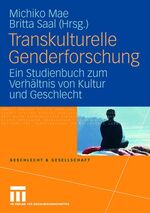 ISBN 9783531151687: Transkulturelle Genderforschung - Ein Studienbuch zum Verhältnis von Kultur und Geschlecht