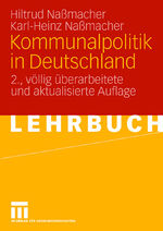 ISBN 9783531152110: Kommunalpolitik in Deutschland (Lehrbuch)