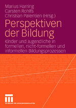 ISBN 9783531153353: Perspektiven der Bildung - Kinder und Jugendliche in formellen, nicht-formellen und informellen Bildungsprozessen