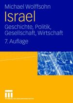 ISBN 9783531156545: Israel. Geschichte, Politik, Gesellschaft, Wirtschaft von Michael Wolffsohn