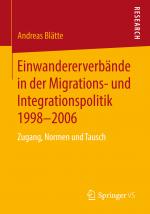 ISBN 9783531157405: Einwandererverbände in der Migrations- und Integrationspolitik 1998-2006 - Zugang, Normen und Tausch