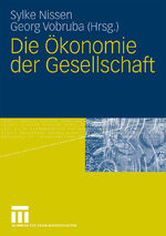 ISBN 9783531157832: Die Ökonomie der Gesellschaft