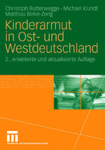 ISBN 9783531159157: Kinderarmut in Ost- und Westdeutschland