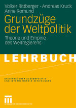 Grundzüge der Weltpolitik – Theorie und Empirie des Weltregierens