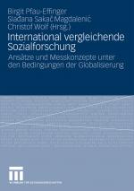 ISBN 9783531165240: International vergleichende Sozialforschung - Ansätze und Messkonzepte unter den Bedingungen der Globalisierung