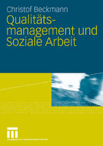 ISBN 9783531167992: Qualitätsmanagement und Soziale Arbeit