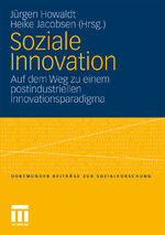 ISBN 9783531168241: Soziale Innovation - Auf dem Weg zu einem postindustriellen Innovationsparadigma