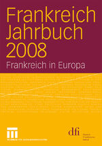 ISBN 9783531168524: Frankreich Jahrbuch 2008 - Frankreich in Europa